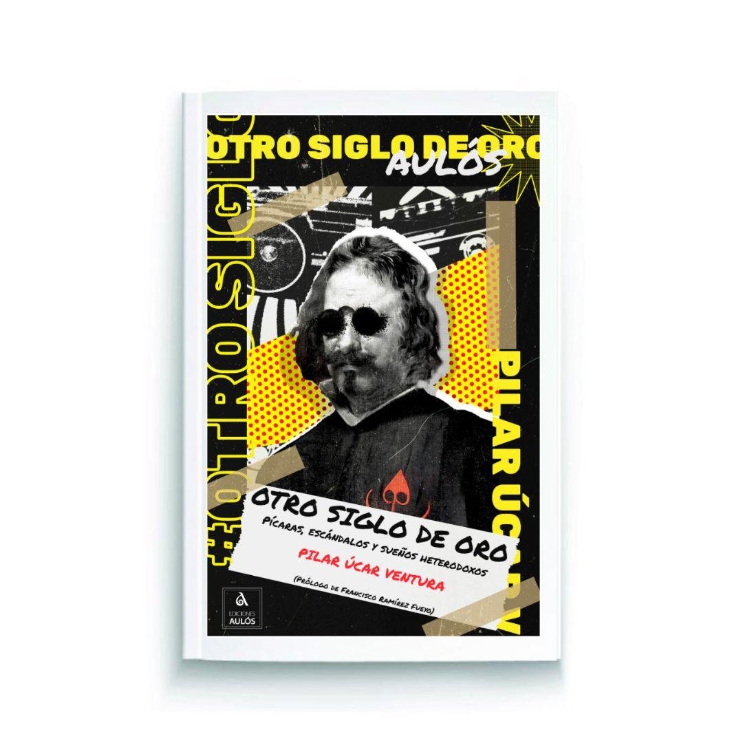 El libro de Pilar Úcar: Otro Siglo de oro